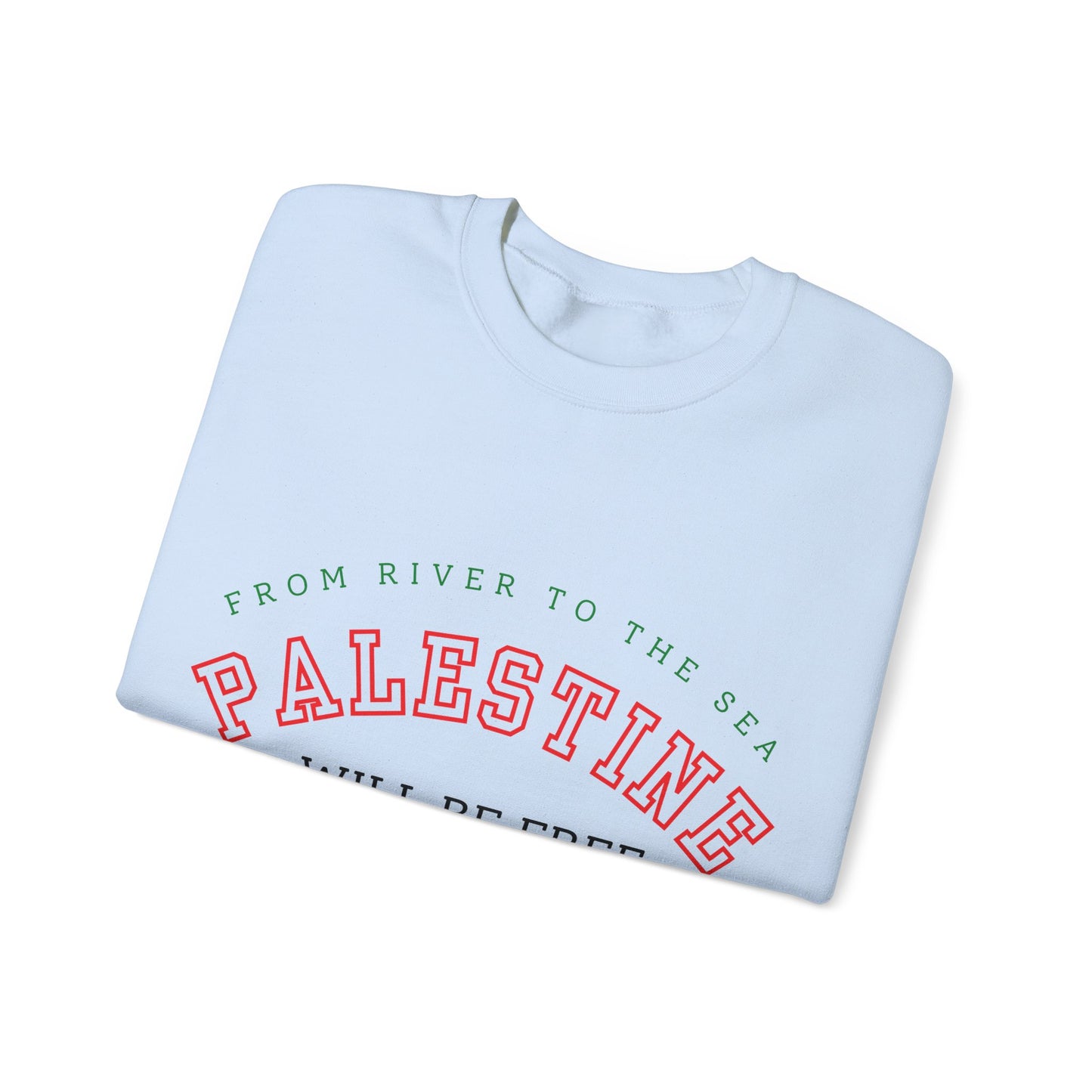 From River To The Sea, Palestine Will Be Free Sweatshirt Solidaity to Palestine Gaza